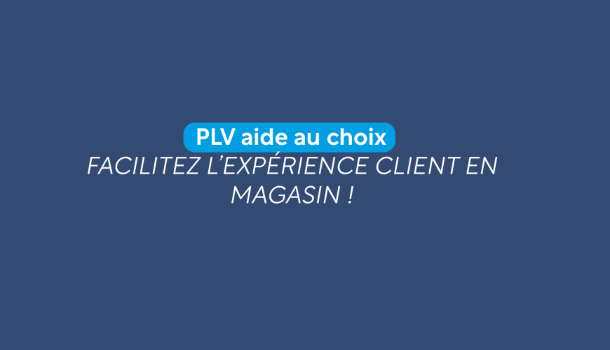 plv aide au choix